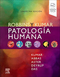 ROBBINS Y KUMAR PATOLOGA HUMANA (11 EDICIN)