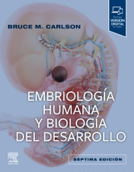 EMBRIOLOG�A HUMANA Y BIOLOG�A DEL DESARROLLO