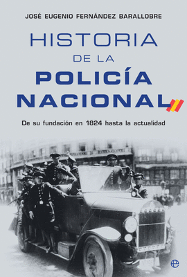 HISTORIA DE LA POLIC�A NACIONAL