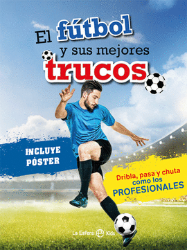 F�TBOL Y SUS MEJORES TRUCOS