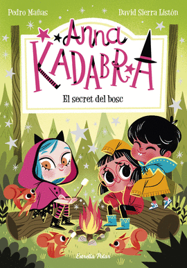 ANNA KADABRA (7) EL SECRET DEL BOSC