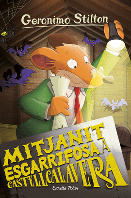 GERONIMO STILTON (86) MITJANIT ESGARRIFOSA A CASTELLCALAVERA