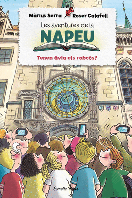 AVENTURES DE LA NAPEU (6) TENEN ÁVIA ELS ROBOTS?