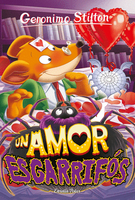 GEROMINO STILTON (91) UN AMOR ESGARRIF�S