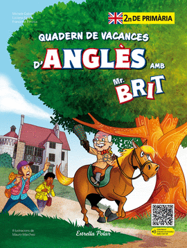 MR. BRIT. QUADERN DE VACANCES D'ANGLS. 2N DE PRIMRIA