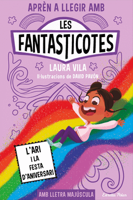 APRN A LLEGIR AMB LES FANTASTICOTES 9. L'ARI I LA FESTA D'ANIVERSARI