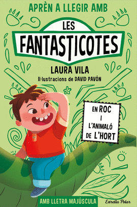 APR�N A LLEGIR AMB LES FANTASTICOTES 10. EN ROC I L'ANIMAL� DE L'HORT