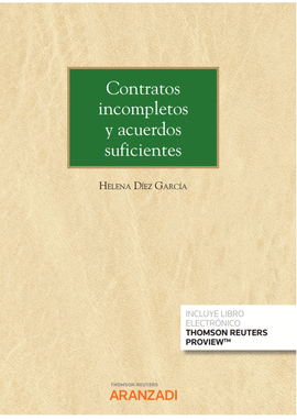 CONTRATOS INCOMPLETOS Y ACUERDOS SUFICIENTES (PAPEL + E-BOOK)