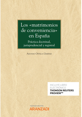 LOS ?MATRIMONIOS DE CONVENIENCIA? EN ESPAÑA (PAPEL + E-BOOK)