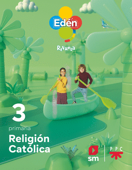 RELIGI�N CAT�LICA. 3 PRIMARIA. ED�N. REVUELA