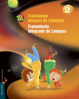 TIL : TRACTAMENT INTEGRAT DE LLENGES - TRATAMIENTO INTEGRADO DE LENGUAS 2