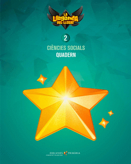 PROJECTE: LA LLEGENDA DEL LLEGAT. CINCIES SOCIALS 2. QUADERN