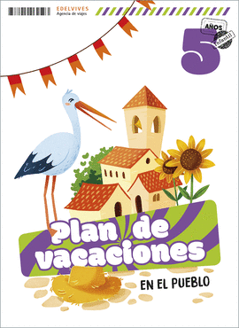 PLAN DE VACACIONES EN EL PUEBLO (5 AOS)
