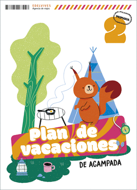 PLAN DE VACACIONES DE ACAMPADA 2 PRIMARIA
