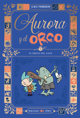 AURORA Y EL ORCO (1) EL NUEVO COLE