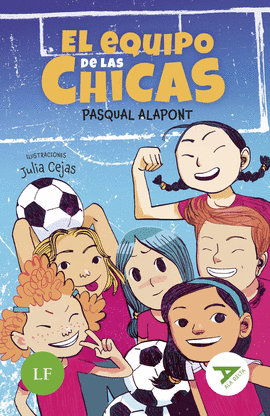 EL EQUIPO DE LAS CHICAS [LF]