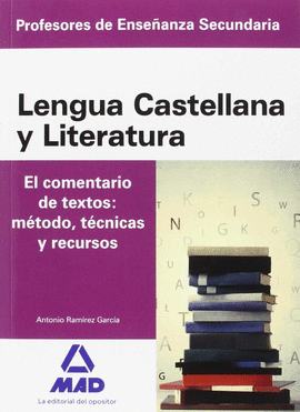 CUERPO DE PROFESORES DE ENSEANZA SECUNDARIA. LENGUA CASTELLANA Y LITERATURA. EL