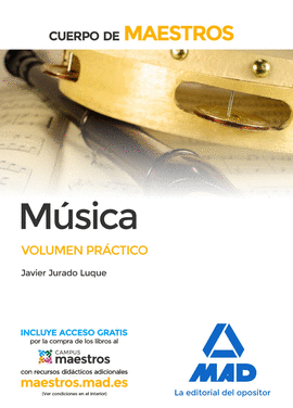 CUERPO DE MAESTROS M�SICA VOLUMEN PR�CTICO