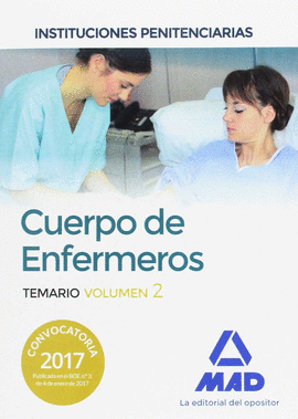 CUERPO DE ENFERMEROS DE INSTITUCIONES PENITENCIARIAS. TEMARIO VOLUMEN 2