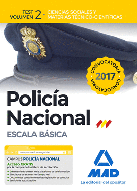 POLICÍA NACIONAL ESCALA BÁSICA. TEST VOLUMEN 2 CIENCIAS SOCIALES Y MATERIAS TÉCN