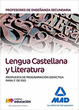 PROFESORES DE ENSEANZA SECUNDARIA LENGUA CASTELLANA Y LITERATURA. PROPUESTA DE