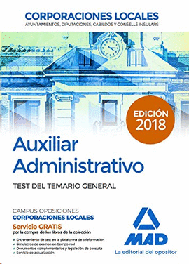 AUXILIAR ADMINISTRATIVO DE CORPORACIONES LOCALES. TEST DEL TEMARIO GENERAL