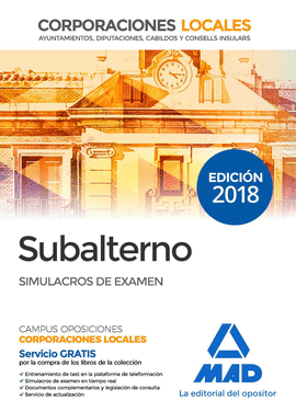 SUBALTERNO CORPORACIONES LOCALES. SIMULACROS DE EXAMEN