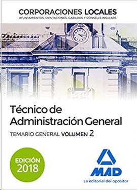 TCNICO  DE ADMINISTRACIN GENERAL DE CORPORACIONES LOCALES. TEMARIO GENERAL VOLUMEN 2