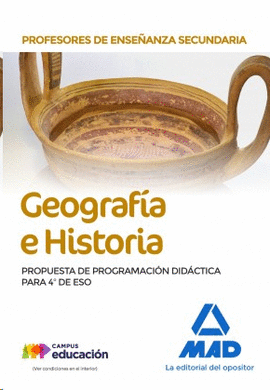PROFESORES DE ENSEÑANZA SECUNDARIA GEOGRAFÍA E HISTORIA. PROPUESTA DE PROGRAMACI