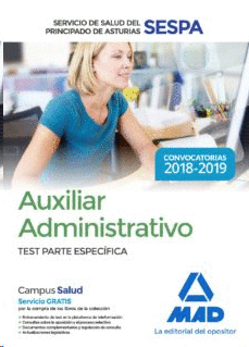 AUXILIAR ADMINISTRATIVO DEL SERVICIO DE SALUD DEL PRINCIPADO DE ASTURIAS (SESPA). TEST PARTE ESPECFICA