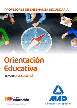 CUERPO DE PROFESORES DE ENSE�ANZA SECUNDARIA ORIENTACI�N EDUCATIVA TEMARIO VOL 3