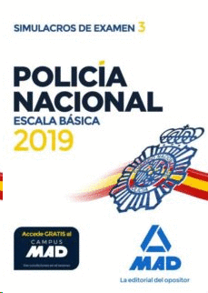 POLICÍA NACIONAL ESCALA BÁSICA. SIMULACROS DE EXAMEN 3