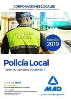 POLICA LOCAL. TEMARIO GENERAL VOLUMEN 1