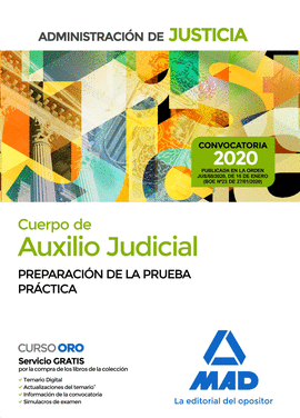 CUERPO DE AUXILIO JUDICIAL DE LA ADMINISTRACIN DE JUSTICIA PREPARACIN PRUEBA PRCTICA
