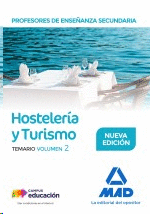 PROFESORES DE ENSEÑANZA SECUNDARIA HOSTELERIA Y TURISMO TEMARIO VOL 2