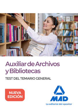 AUXILIAR DE ARCHIVOS Y BIBLIOTECAS TEST DEL TEMARIO GENERAL