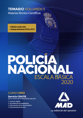 POLICA NACIONAL ESCALA BSICA. TEMARIO VOLUMEN 3 MATERIAS TCNICO-CIENTFICAS