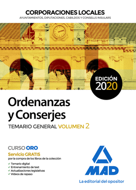 ORDENANZAS Y CONSERJES DE CORPORACIONES LOCALES TEMARIO GENERAL VOL 2