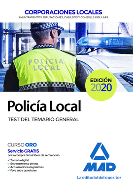 POLICÍA LOCAL TEST DEL TEMARIO GENERAL CORPORACIONES LOCALES
