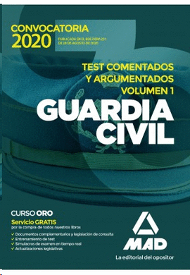 GUARDIA CIVIL. TEST COMENTADOS Y ARGUMENTADOS VOLUMEN 1