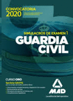 GUARDIA CIVIL SIMULACROS DE EXAMEN VOL 1