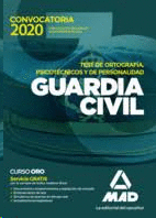 GUARDIA CIVIL TEST DE ORTOGRAFIA,PSICOT�CNICOS Y DE PERSONALIDAD