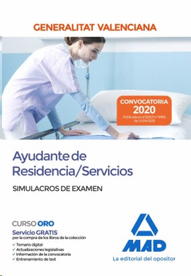 AYUDANTE DE RESIDENCIA / SERVICIOS SIMULACROS DE EX�MEN GENERALITAT VALENCIANA