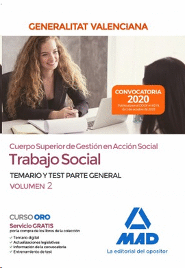 TRABAJO SOCIAL CUERPO SUPERIOR DE GESTI�N EN ACCI�N SOCIAL PARTE GENERAL TEMARIO Y TEST VOL 2