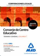 CONSERJE DE CENTRO EDUCATIVO TEMARIO GENERAL VOL 1