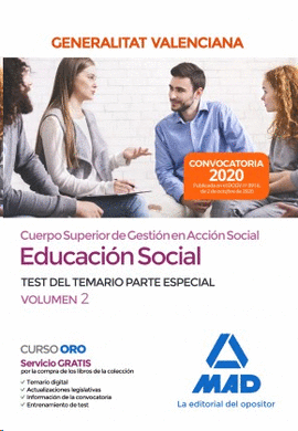 CUERPO SUPERIOR DE GESTI�N EN ACCI�N SOCIAL TEST VOL 2 ADMINISTRACI�N GENERALITAT VALENCIANA