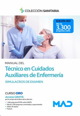 MANUAL DEL T�CNICO EN CUIDADOS AUXILIARES DE ENFERMER�A SIMULACROS DE �XAMEN
