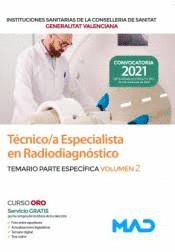T�CNICO/A ESPECIALISTA EN RADIODIAGN�STICO TEMARIO ESPEC�FICO VOL 2