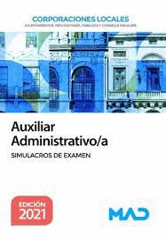 AUXILIAR ADMINISTRATIVO/A CORPORACIONES LOCALES SIMULACROS DE EX�MEN