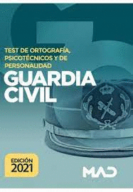 GUARDIA CIVIL TEST ORTOGRAF�A Y PSICOT�CNICOS DE PERSONALIDAD